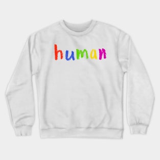 human Crewneck Sweatshirt